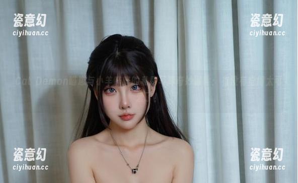 Cat Demon喵崽与小羊咩咩的私房写真奇妙冒险：有没有觉得太可爱了！
